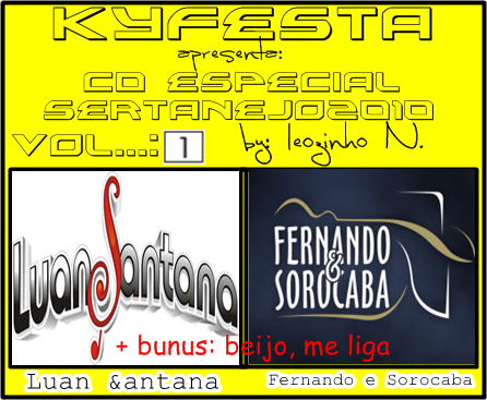 CD KYFESTA ESPECIAL SERTANEJO VOL:001 FERNANDO E SOROCABA + LUAN SANTANA ( DJ LEOZINHO )